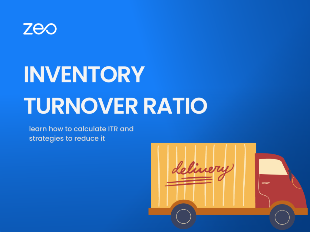 All You Need To Know About Inventory Turnover Ratio