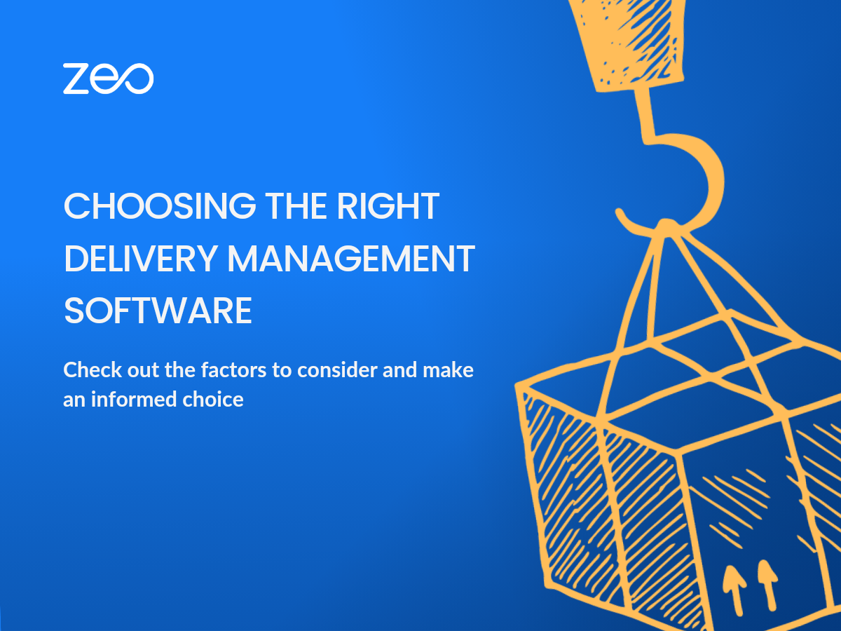 How to Choose the Right Delivery Management Software?, Zeo Route Planner