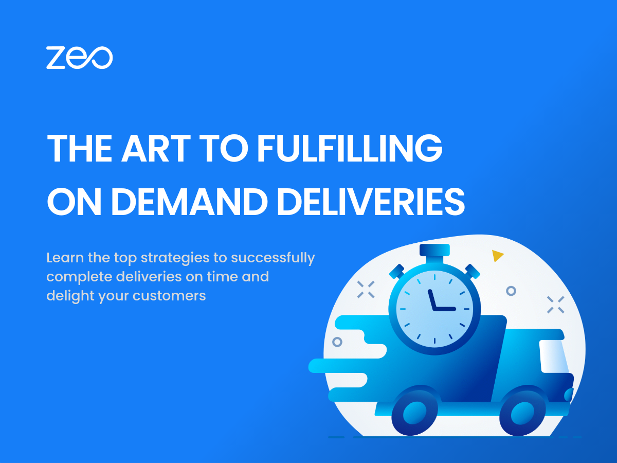 The Art of Fulfilling On-Demand Deliveries, Zeo Route Planner