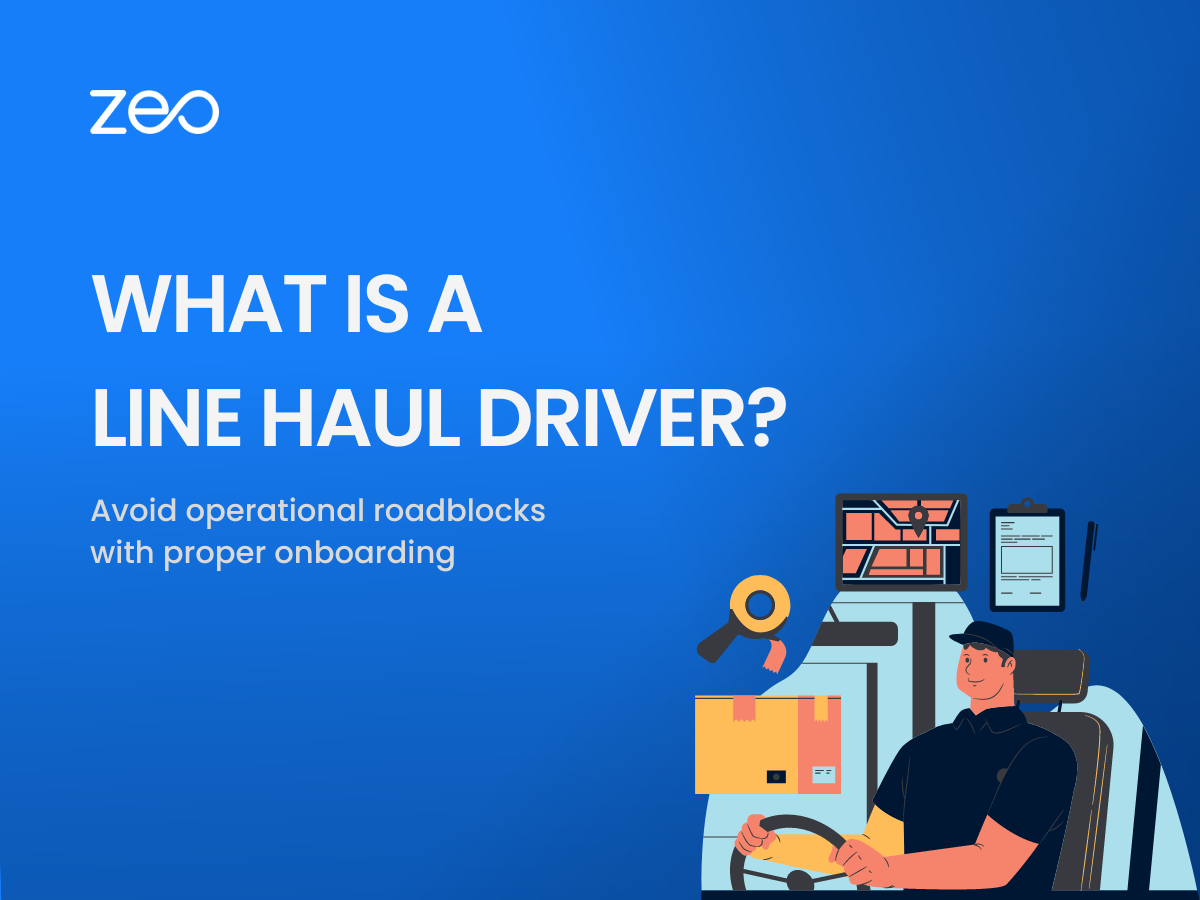 What is a Line Haul Driver: Everything You Need to Know, Zeo Route Planner