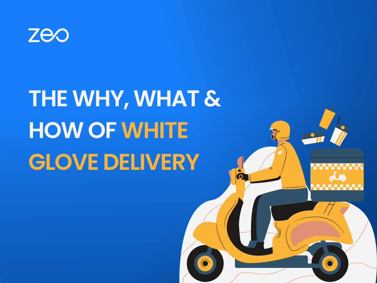 The Why, What, and How to White Glove Delivery, Zeo Route Planner