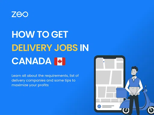 ကနေဒါမှာ Delivery Jobs ဘယ်လိုရနိုင်မလဲ။ Zeo Route Planner