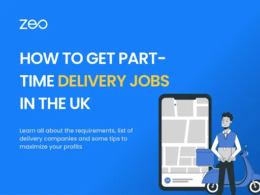 How to Get Part-Time Delivery Jobs in the UK, Zeo Route Planner