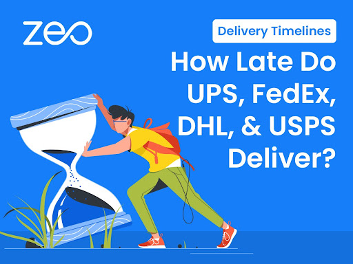 Delivery Timelines: How Late Do UPS, FedEx, DHL, and USPS Deliver?, Zeo Route Planner